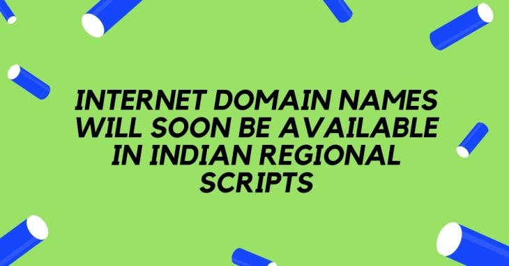 Internet domain names will soon be available in Indian regional scripts - HostNamaste