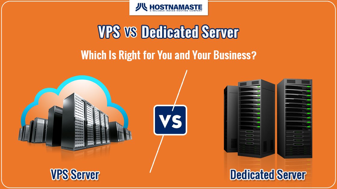 VPS vs. Dedicated Server - Which Is Right for You and Your Business - HostNamaste