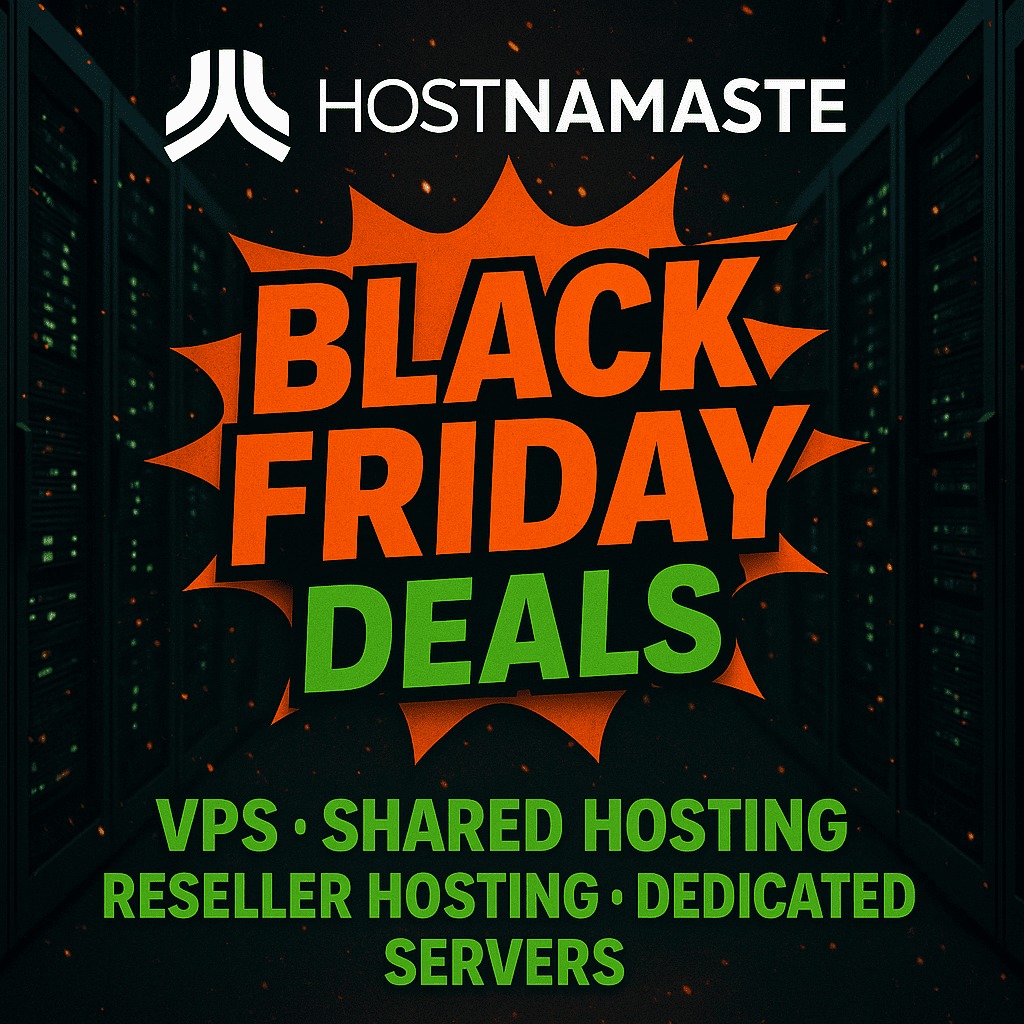 🔥 BLACK FRIDAY 2025 IS HERE!
HostNamaste has dropped the BIGGEST hosting deals of the year:

💥 $5/yr Shared Hosting
💥 $8/yr Windows Hosting
💥 $9.99/yr KVM VPS
💥 $50/yr Linux Reseller
💥 $240/yr Dedicated Servers
💥 FREE Double Bandwidth Bonus

🌍 USA • Canada • France • Europe
⏳ Offer Ends: Dec 2

🔗 Tap the link in our bio
or
https://www.hostnamaste.com/blog/hostnamaste-black-friday-2025-deals/

Save & Share to support! ❤️🧡💚

#BlackFriday2025 #WebHosting #VPS #HostingDeals #DedicatedServers #KVMVPS #LinuxHosting #WindowsHosting #ResellerHosting #CyberMonday2025 #WebHostingIndia #VPSIndia #BlackFridayIndia #Developers #SysAdmin #DevOps #SaaS #Startups #CloudHosting #blackfridaydeals #BlackFridaySavings #blackfriday #blackfridayoffers #blackfridayshopping #BlackFridays #blackfridaysales