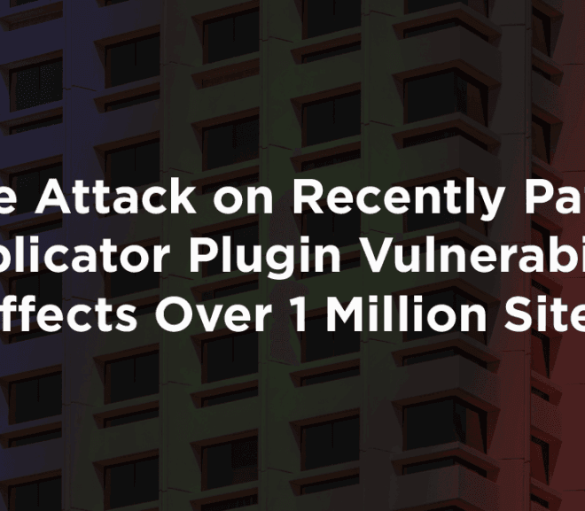 Zero-day WordPress Duplicator Plugin Vulnerability Affects Over 1 Million Sites