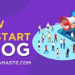 How to Start a Blog – HostNamaste