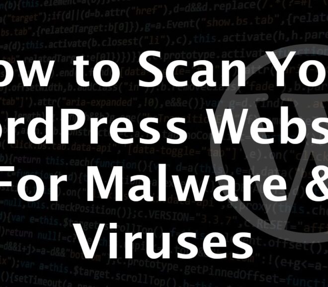 How to Scan a WordPress Site for Malicious Code and How to Clean it?