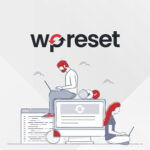 How to Speed Up and Secure your Website Testing with a WP Reset Plugin – HostNamaste
