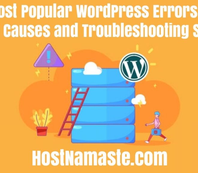 Most Popular WordPress Errors – Common WordPress Errors: Their Causes and Troubleshooting Steps