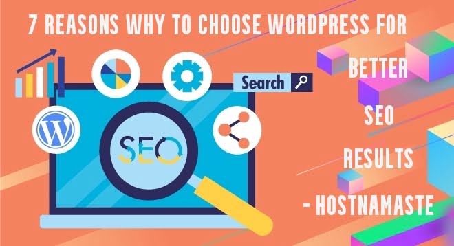 7 reasons why to choose WordPress for Better SEO Results – HostNamaste