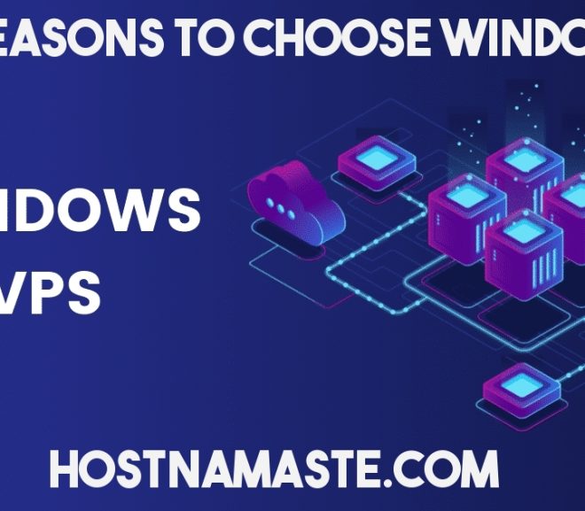 Top 5 Reasons to Choose Windows VPS in 2023 – Windows Server Technology