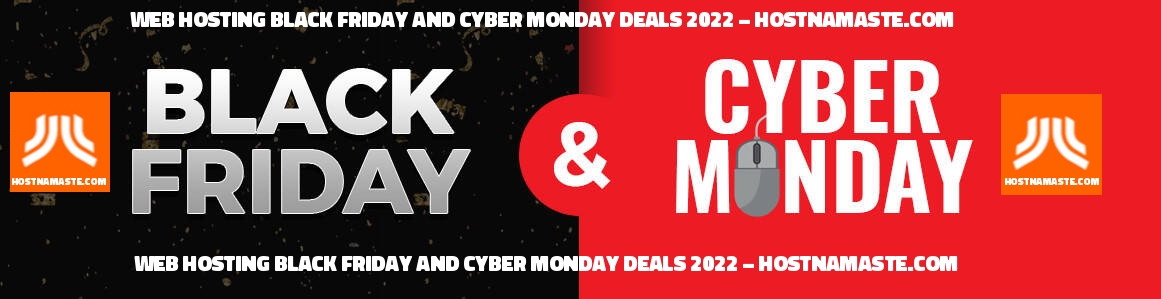 Web Hosting Black Friday and Cyber Monday Deals 2022 – HostNamaste