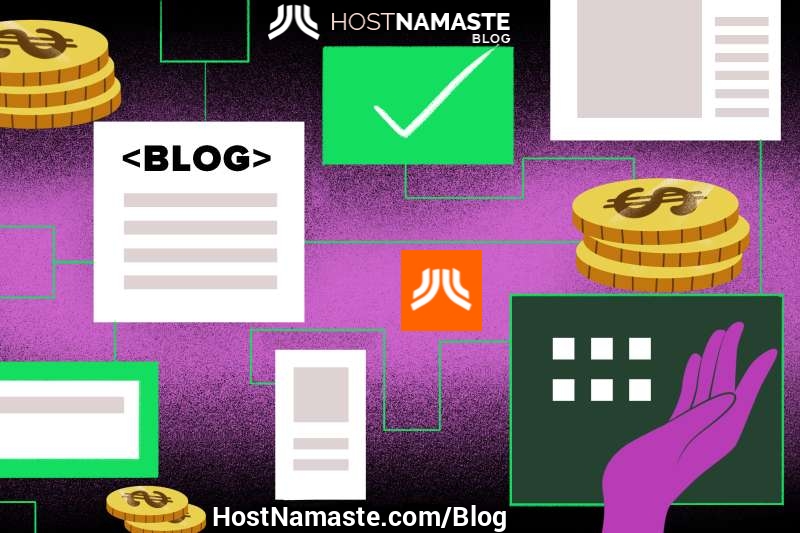 9 Best Ways To Monetize Your Blog Effectively – HostNamaste.com