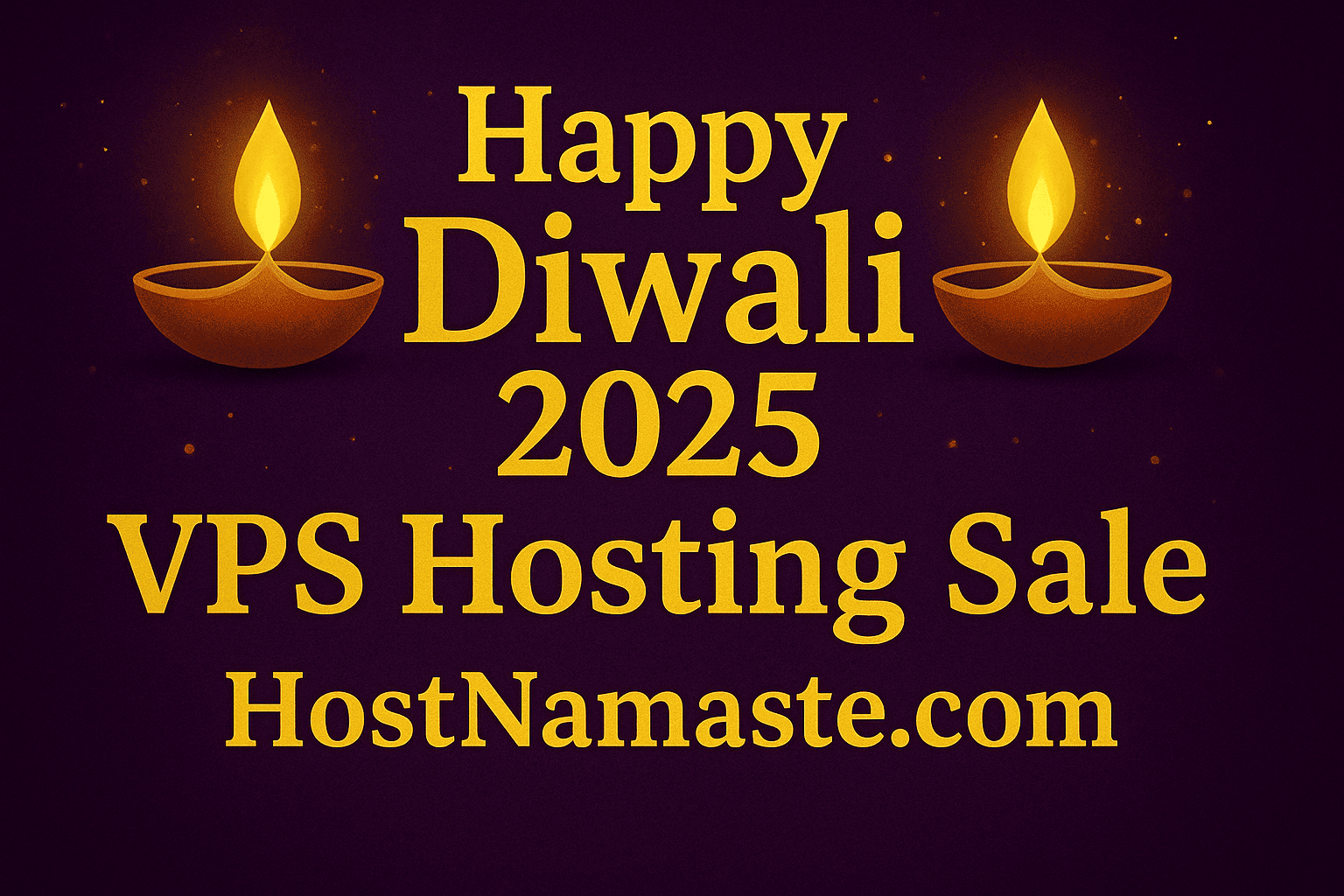 Happy Diwali 2025 – Cloud VPS Hosting Sale - HostNamaste.com Happy Diwali 2025 – Cloud VPS Hosting Sale - HostNamaste.com